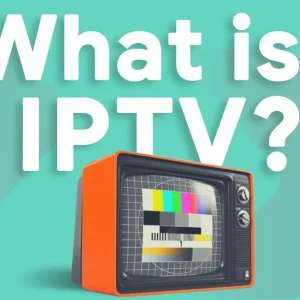 What is IPTV: How It Works, Benefits & Legal Info in 2025
